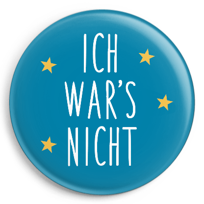 ava&yves Button Ich war's nicht matt