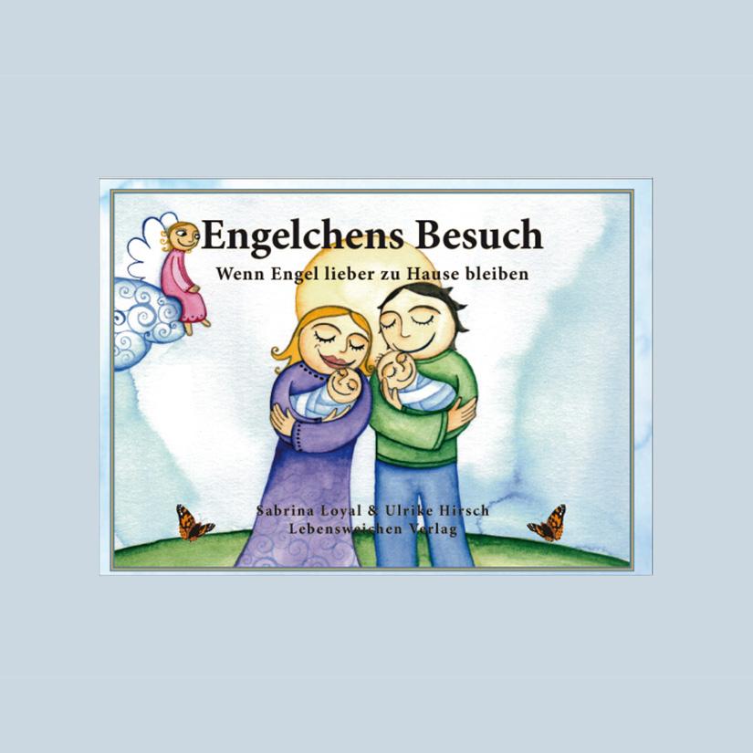 Engelchens Besuch – Wenn Engel lieber zu Hause bleiben